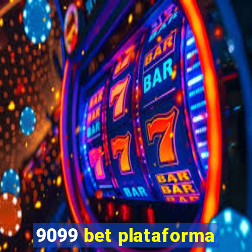 9099 bet plataforma